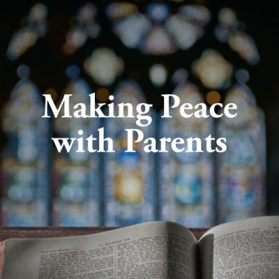 <span itemprop="name">Making Peace with Parents</span>