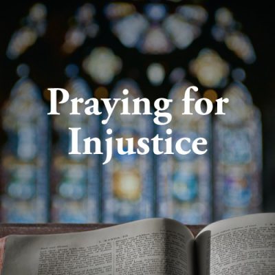 <span itemprop="name">Praying for Injustice</span>