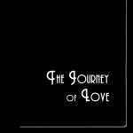 The Journey of Love: An Open Forum