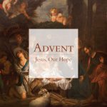 Advent: Jesus, Our Hope (Alternate Series)