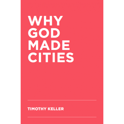 Why God Made Cities