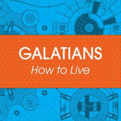 <span itemprop="name">Galatians: How to Live</span>