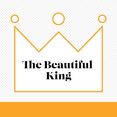 <span itemprop="name">The Beautiful King</span>