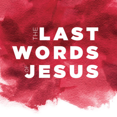 <span itemprop="name">The Last Words of Jesus</span>